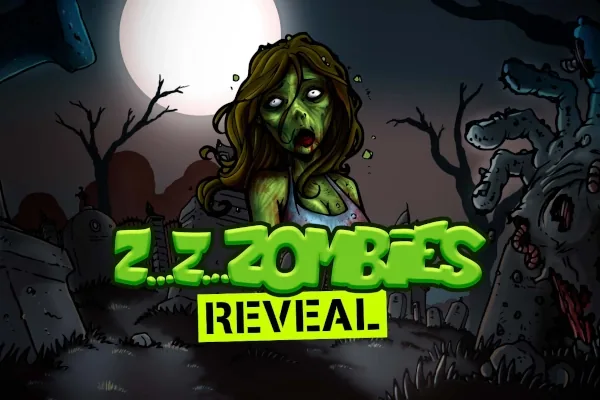 Z..Z..Zombies: Reveal